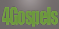 4Gospels.com: A site dedicated to the Study of the Canonical Gospels