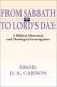 From Sabbath To Lord's Day