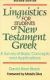 Black: Linguistics for Students of New Testament Greek