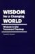 Clements: Wisdom for a Changing World