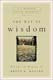The Way of Wisdom : Essays in Honor of Bruce K. Waltke