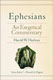 Hoehner: Ephesians: An Exegetical Commentary