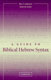 A Guide to Biblical Hebrew Syntax