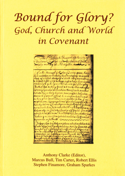 Anthony Clarke, ed., Bound for Glory? God, Church and World in Covenant