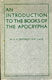 William Oscar Emil Oesterley [1866–1950], An Inroduction to the Books of the Apocrypha