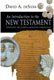 deSilva: An Introduction to the New Testament