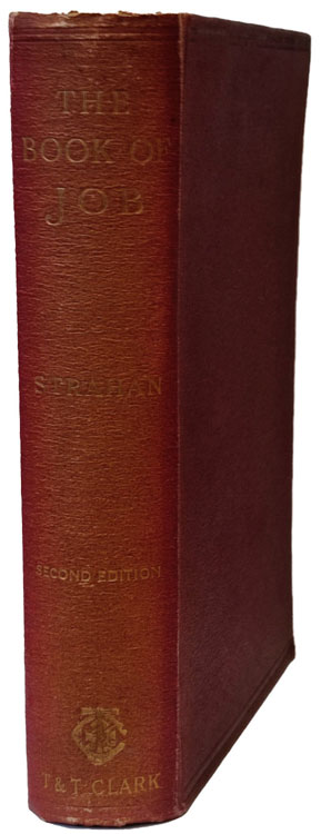 James Strahan [1863-1926], The Book of Job Interpreted, 2nd edn.