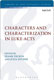 Frank Dicken & Julia Snyder, Characters and Characterization in Luke-Acts