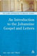 Jan van der Watt, An Introduction to the Johannine Gospel and Letters