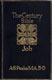 Arthur Samuel Peake [1865–1929], Job. Introduction, Revised Version with Notes and Index. The Century Bible