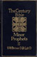 Samuel Rolles Driver [1846-1914], The Minor Prophets II. Nahum, Habakkuk, Zephaniah, Haggai, Zechariah, Malachi. The Century Bible