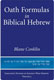 Blane Conklin, Oath Formulas in Biblical Hebrew