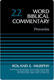 Roland E. Murphy, Proverbs, Word Biblical Commentary, Vol. 22
